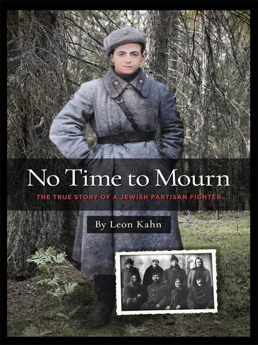 Title details for No Time to Mourn by Leon Kahn - Available